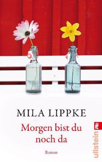 Morgen bist du noch da