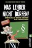 Was Lehrer nicht dürfen