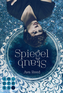 Die Spiegel-Saga - Spiegelstaub