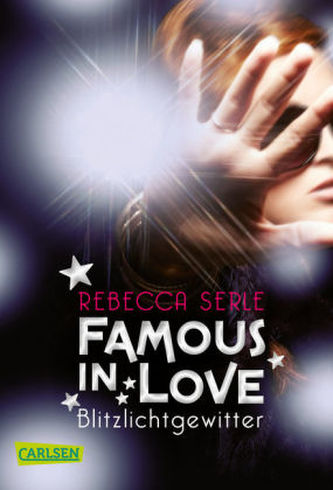 Famous in Love - Blitzlichtgewitter