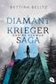 Diamantkrieger-Saga - Damirs Schwur