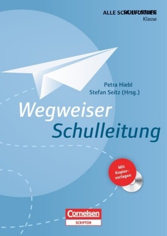 Wegweiser Schulleitung, m. CD-ROM