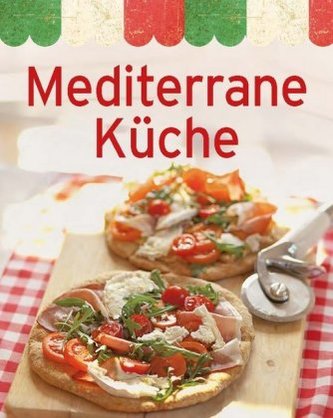 Mediterrane Küche