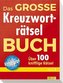 Das große Kreuzworträtselbuch. Bd.1
