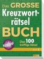 Das große Kreuzworträtselbuch. Bd.2