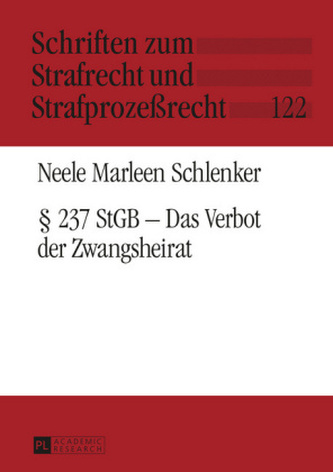 237 StGB - Das Verbot der Zwangsheirat