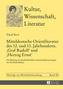 Mitteldeutsche Orientliteratur des 12. und 13. Jahrhunderts. 'Graf Rudolf' und 'Herzog Ernst'