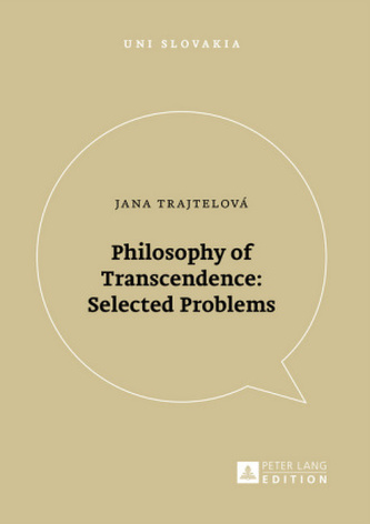 Philosophy of Transcendence: Selected Problems