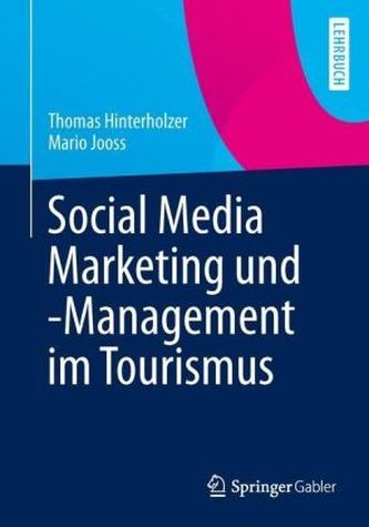 Social Media Marketing und -Management im Tourismus