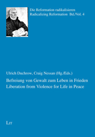 Befreiung von Gewalt zum Leben in Frieden. Liberation from Violence for Life in Peace