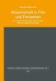 Wissenschaft in Film und Fernsehen