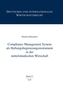 Compliance Management System als Haftungsbegrenzungsinstrument in der mittelständischen Wirtschaft