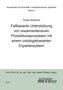 Fallbasierte Unterstützung von wissensintensiven Produktionsprozessen mit einem ontologiebasierten Expertensystem