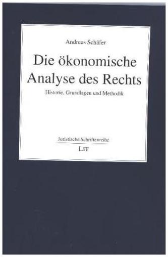 Die ökonomische Analyse des Rechts