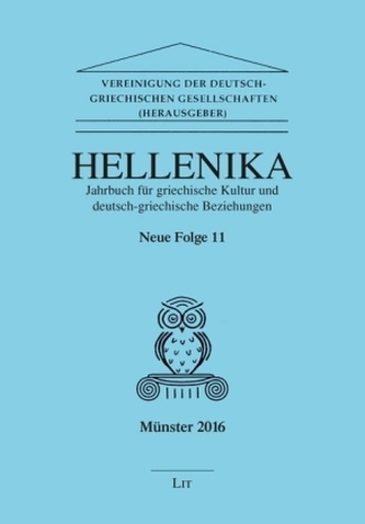 Hellenika. Jahrbuch für griechische Kultur und Deutsch-Griechische Beziehungen