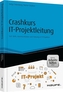 Crashkurs IT-Projektleitung