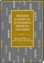 Frieden kannst du nur haben, wenn du ihn gibst