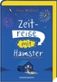 Zeitreise mit Hamster