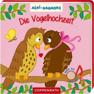 Mini-Karaoke: Die Vogelhochzeit, m. Soundeffekten
