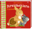 Mein liebstes Streicheltiere-Fühlbuch