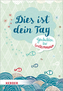 Dies ist dein Tag