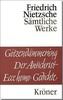 Götzendämmerung; Wagner-Schriften. Der Antichrist. Ecce homo; Gedichte
