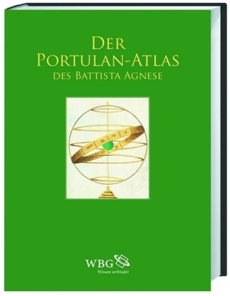 Der Portulan-Atlas des Battista Agnese