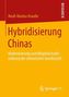 Hybridisierung Chinas