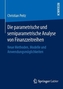 Die parametrische und semiparametrische Analyse von Finanzzeitreihen