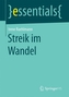 Streik im Wandel