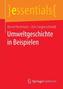 Umweltgeschichte in Beispielen