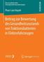 Beitrag zur Bewertung des Gesundheitszustands von Traktionsbatterien in Elektrofahrzeugen