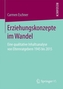 Erziehungskonzepte im Wandel
