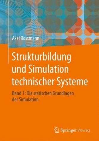 Strukturbildung und Simulation technischer Systeme. Bd.1