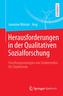 Herausforderungen in der Qualitativen Sozialforschung