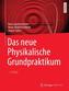 Das Neue Physikalische Grundpraktikum