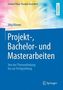 Projekt-, Bachelor- und Masterarbeiten
