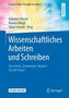 Wissenschaftliches Arbeiten und Schreiben