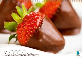 Schokoladenträume (Wandkalender 2016 DIN A3 quer)