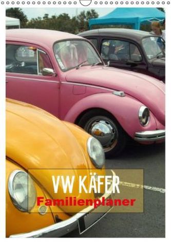 VW Käfer - Familienplaner (Wandkalender 2017 DIN A3 hoch)