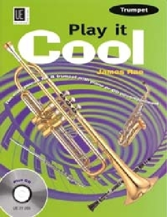 Play it Cool - Trumpet, für Trompete mit Audio-CD oder Klavierbeleitung
