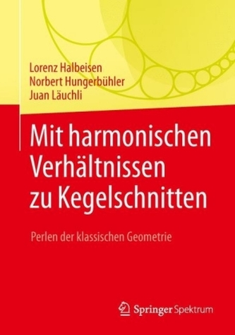 Mit harmonischen Verhältnissen zu Kegelschnitten