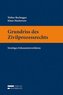Grundriss des Zivilprozessrechts
