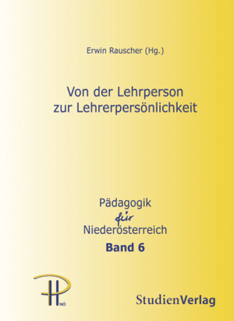 Von der Lehrperson zur Lehrerpersönlichkeit