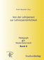 Von der Lehrperson zur Lehrerpersönlichkeit