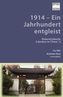 1914 - Ein Jahrhundert entgleist