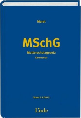 Mutterschutzgesetz, Kommentar (f. Österreich)