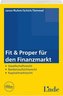 Fit & Proper für den Finanzmarkt