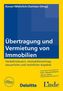 Übertragung und Vermietung von Immobilien (f. Österreich)