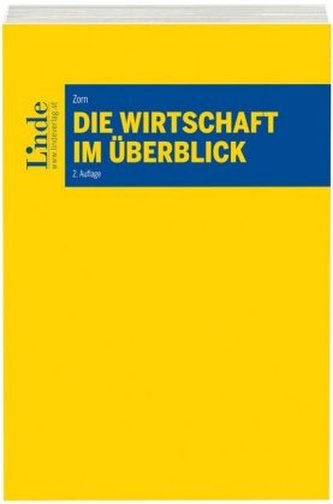 Die Wirtschaft im Überblick